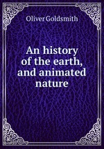 An history of the earth, and animated nature
