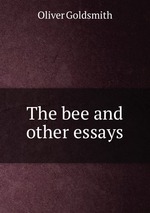The bee and other essays