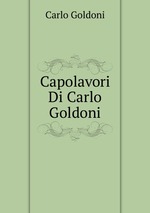 Capolavori Di Carlo Goldoni