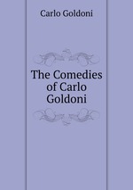 The Comedies of Carlo Goldoni