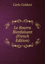 Le Bourru Bienfaisant (French Edition)