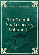 The Temple Shakespeare, Volume 11