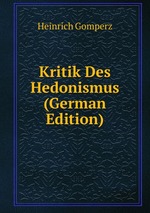 Kritik Des Hedonismus (German Edition)