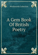 A Gem Book Of British Poetry