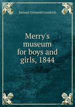 Merry`s museum for boys and girls, 1844