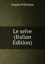Le selve (Italian Edition)