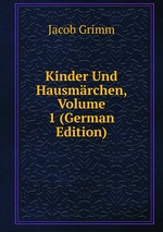 Kinder Und Hausmrchen, Volume 1 (German Edition)