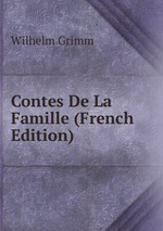Contes De La Famille (French Edition)