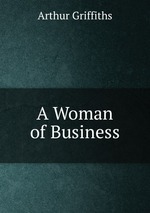 A Woman of Business