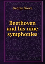 Beethoven and his nine symphonies