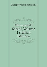 Monumenti Sabini, Volume 1 (Italian Edition)