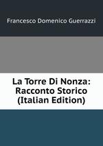 La Torre Di Nonza: Racconto Storico (Italian Edition)