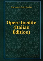 Opere Inedite (Italian Edition)