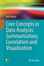 Core Concepts in Data Analysis: Summarization, Correlation and Visualization ***