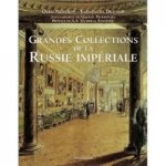 Grandes Collections de la Russie Imperiale