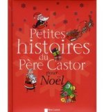 Petites histoires du pere Castor pour Noel