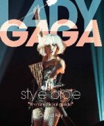 Lady Gaga Style Bible ***