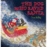 Dog Who Saved Santa   (HB) illustr