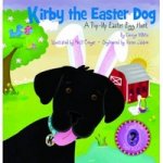 Kirby the Easter Dog: Pop-Up Easter Egg Hunt  (HB)