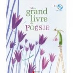 Mon grand livre de poesie de la langue francaise + D