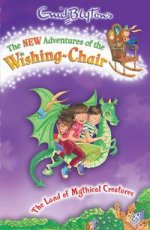 Land of Mythical Creatures (New Adventures of Wishing-Chair)