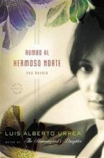 Rumbo al Hermoso Norte (Spanish Ed.)