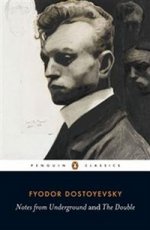 Notes from Underground and Double (Penguin Classics)