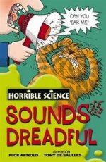 Horrible Science: Sounds Dreadful