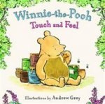 Winnie-the-Pooh Touch and Feel  (board book)