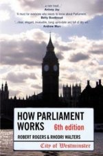 How Parliament Works 6e ***
