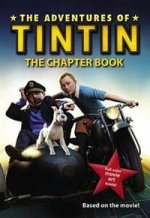 Adventures of Tintin: Chapter Book (movie tie-in)
