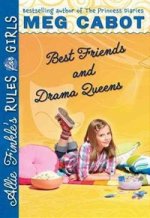 Allie Finkles Rules for Girls: Best Friends & Drama Queens