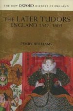 The Later Tudors. England 1547-1603