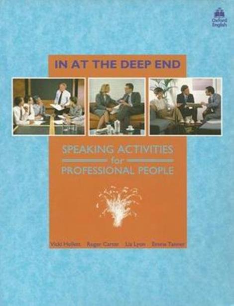 In at the Deep End. Speaking Activities for Professional People