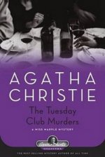 Tuesday Club Murders  (Miss Marple Mysteries)  HB