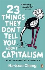 23 Things They Dont Tell You About Capitalism