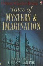 Tales of Mystery and Imagination (classics retold)