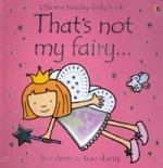 Thats Not My Fairy (Touchy-Feely Board Book)
