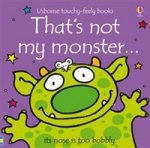 Thats Not My Monster (Touchy-Feely Board Book)