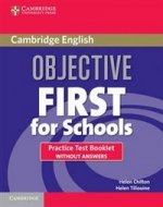Objective FCE For Schools 3Ed Practice Test Bklt no ans