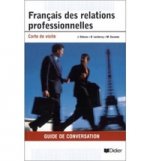 Francais Des Relations Professionnelles Guide De Conversation