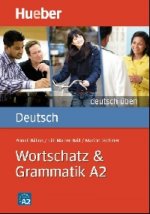 Deutsch uben, Wortschatz & Grammatik A2
