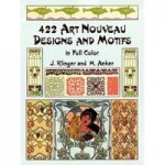422 Art Nouveau Designs and Motiffs in Full Color