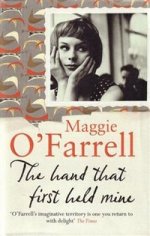 Hand That First Held Mine (Costa Novel Award10)