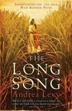Long Song  (Booker10 Shortlist)