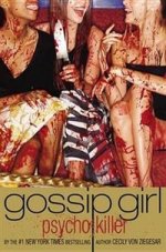 Gossip Girl, Psycho Killer ***