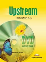 Upstream Beginner A1+.DVD Activity Book. Beginner. Рабочая тетрадь к DVD