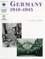 Germany 1918-1945 Study in Depth Sts Bk: Depth Study for SHP (GCSE)