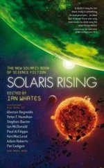 Solaris Rising: New Solaris Book of Science Fiction