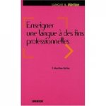 Enseigner Une Langue A Des Fins Professionnelles #ост./не издается#